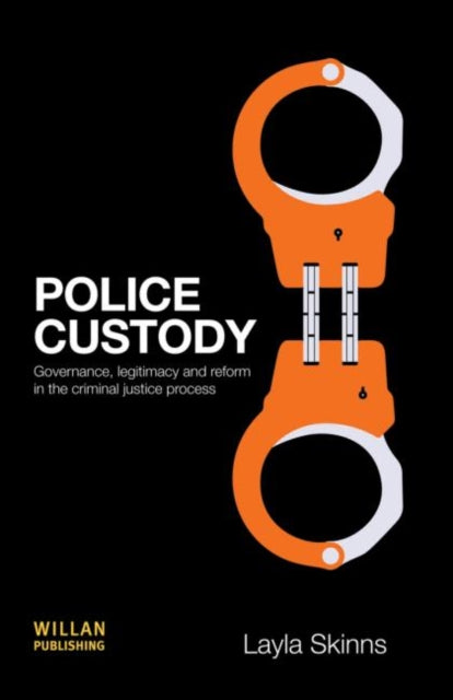 Book cover of: Police Custody. By: Layla Skinns