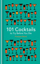 Book cover of: 101 Cocktails to try before you die. By: François Monti