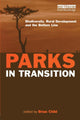Book cover of: Parks in Transition. By: Brian Child