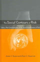 Book cover of: Social Contours of Risk. By: Jeanne X. Kasperson