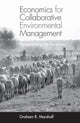 Book cover of: Economics for Collaborative Environmental Management. By: Graham Marshall
