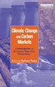 Book cover of: Climate Change and Carbon Markets. By: Farhana Yamin