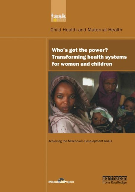 Book cover of: UN Millennium Development Library: Who's Got the Power