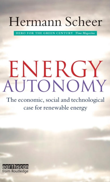 Book cover of: Energy Autonomy. By: Hermann Scheer