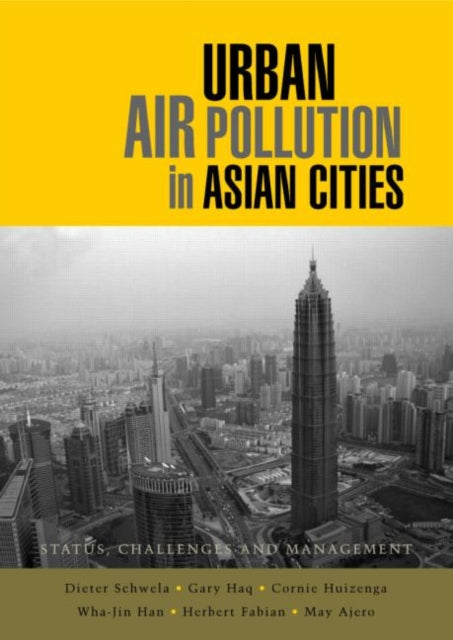 Book cover of: Urban Air Pollution in Asian Cities. By: Dieter Schwela