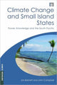 Book cover of: Climate Change and Small Island States. By: Jon Barnett