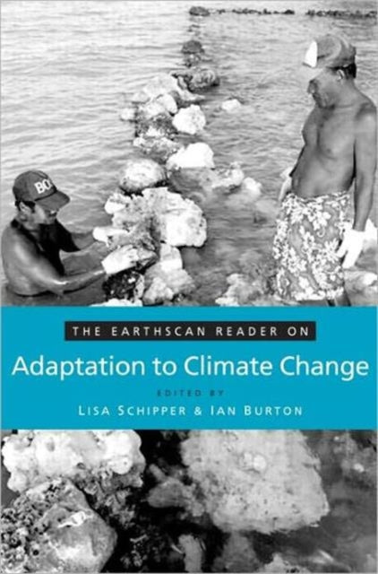 Book cover of: Earthscan Reader on Adaptation to Climate Change