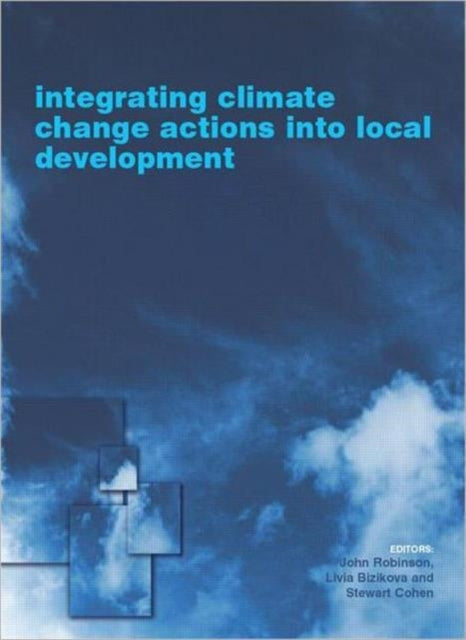 Book cover of: Integrating Climate Change Actions into Local Development
