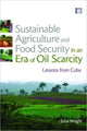 Book cover of: Sustainable Agriculture and Food Security in an Era of Oil Scarcity. By: Julia Wright