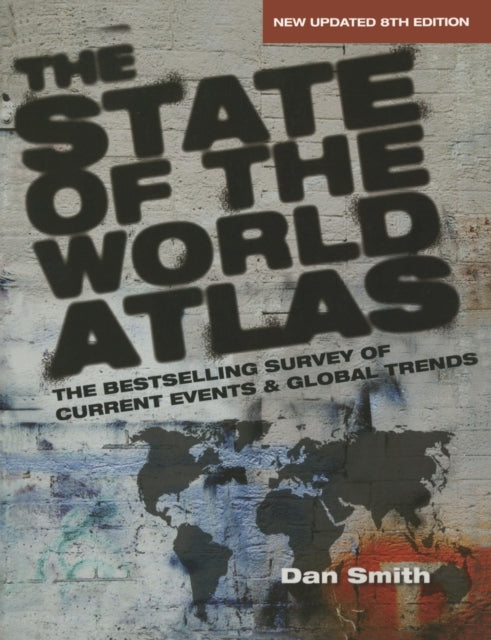 Book cover of: State of the World Atlas. By: Dan Smith