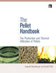 Book cover of: Pellet Handbook. By: Ingwald Obernberger