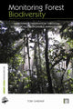 Book cover of: Monitoring Forest Biodiversity. By: Toby Gardner