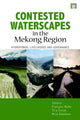 Book cover of: Contested Waterscapes in the Mekong Region