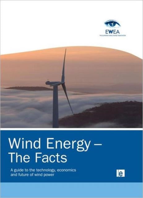 Book cover of: Wind Energy - The Facts