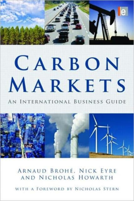 Book cover of: Carbon Markets. By: Arnaud Brohé