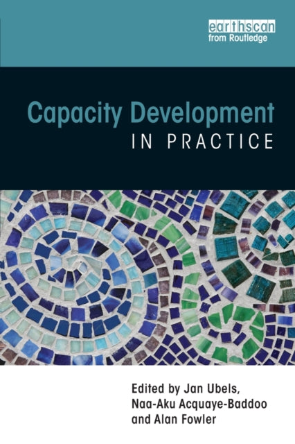 Book cover of: Capacity Development in Practice. By: Jan Ubels