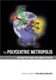 Book cover of: Polycentric Metropolis. By: Peter Hall