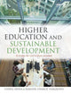 Book cover of: Higher Education and Sustainable Development. By: Cheryl Desha