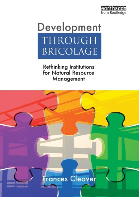 Development Through Bricolage