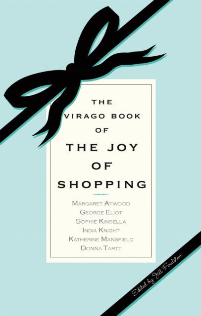 Book cover of: Virago Book Of The Joy Of Shopping