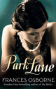 Book cover of: Park Lane. By: Frances Osborne