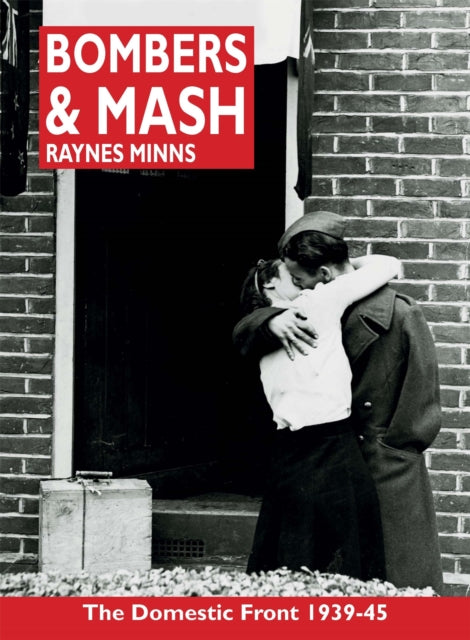 Book cover of: Bombers and Mash. By: Raynes Minns