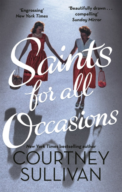 Book cover of: Saints for all Occasions. By: J. Courtney Sullivan