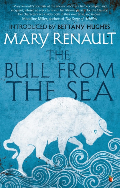 Book cover of: Bull from the Sea. By: Mary Renault