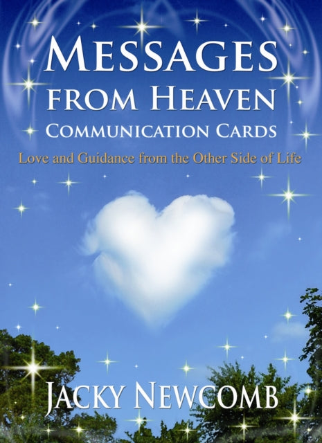 Messages from Heaven Communication Cards, Love & Guidance from the Other Side of Life 9781844096381 Jacky Newcomb