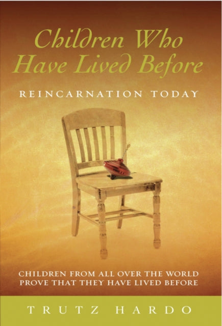 Book cover of: Children Who Have Lived Before. By: Trutz Hardo