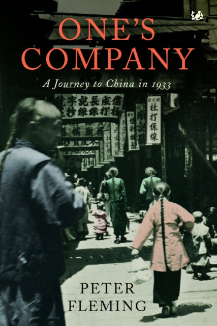 Book cover of: One's Company. By: Peter Fleming