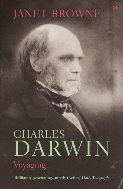 Book cover of: Charles Darwin: Voyaging. By: Janet Browne
