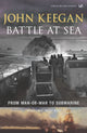Book cover of: Battle At Sea. By: John Keegan