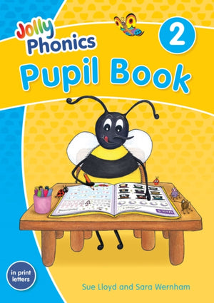 Jolly Phonics Pupil Book 2, in Print Letters (British English edition)