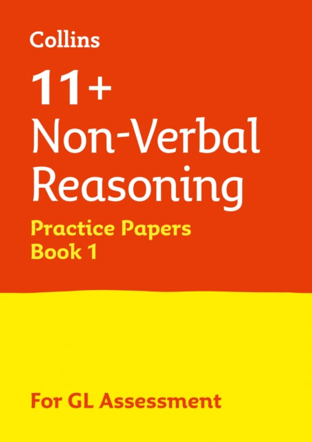 Book cover of: 11+ Non-Verbal Reasoning Practice Papers Book 1. By: Collins 11+