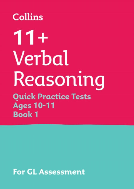 Book cover of: 11+ Verbal Reasoning Quick Practice Tests Age 10-11 (Year 6) Book 1. By: Collins 11+