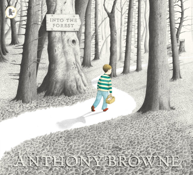 Into the Forest 9781844285594 Anthony Browne