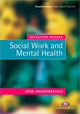 Book cover of: Reflective Reader: Social Work and Mental Health. By: John Archambeault