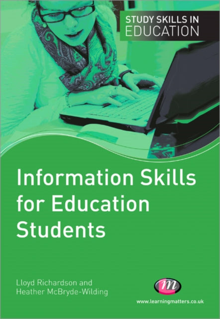 Book cover of: Information Skills for Education Students. By: Lloyd Richardson