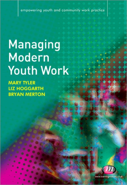 Book cover of: Managing Modern Youth Work. By: Liz Hoggarth