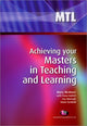 Book cover of: Achieving your Masters in Teaching and Learning. By: Mary McAteer