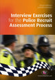 Book cover of: Interview Exercises for the Police Recruit Assessment Process. By: Richard Malthouse