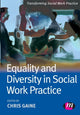 Book cover of: Equality and Diversity in Social Work Practice. By: Chris Gaine