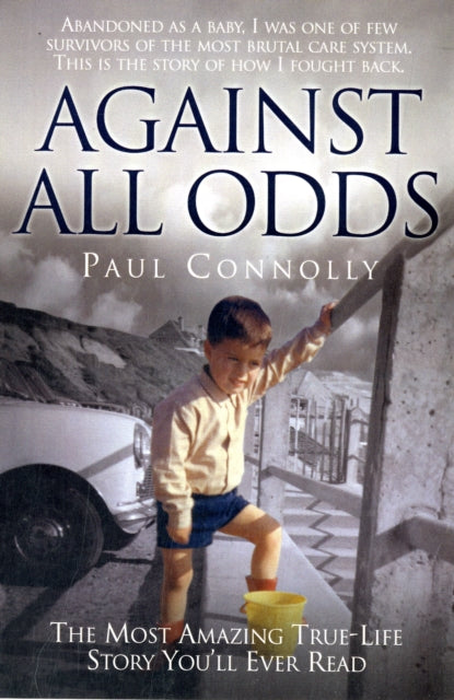 Book cover of: Against All Odds. By: Paul Connolly
