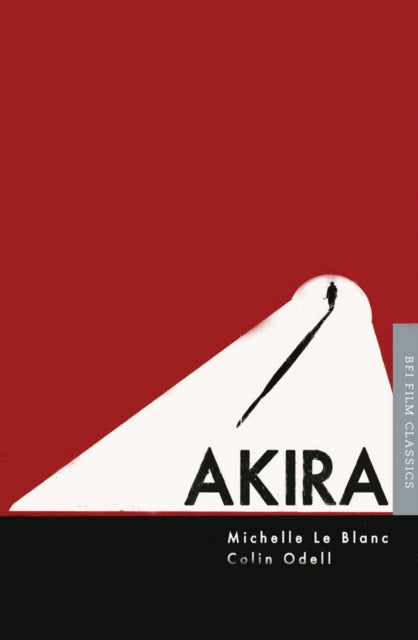 Book cover of: Akira. By: Michelle Le Blanc