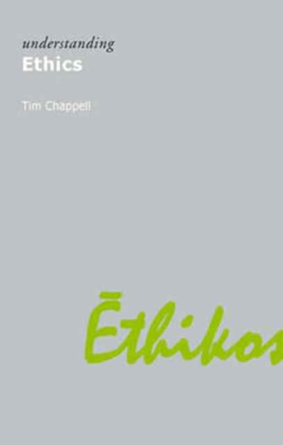 Book cover of: Ethics and Experience. By: Chappell Tim Staff