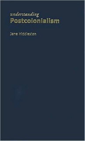 Understanding Postcolonialism