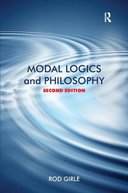 Book cover of: Modal Logics and Philosophy. By: Rod Girle