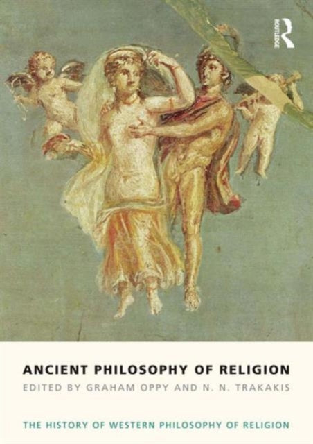 Book cover of: Ancient Philosophy of Religion. By: Graham Oppy