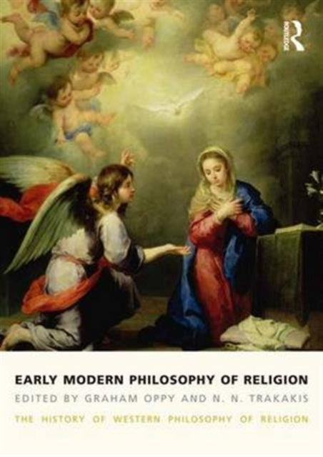 Book cover of: Early Modern Philosophy of Religion. By: Graham Oppy